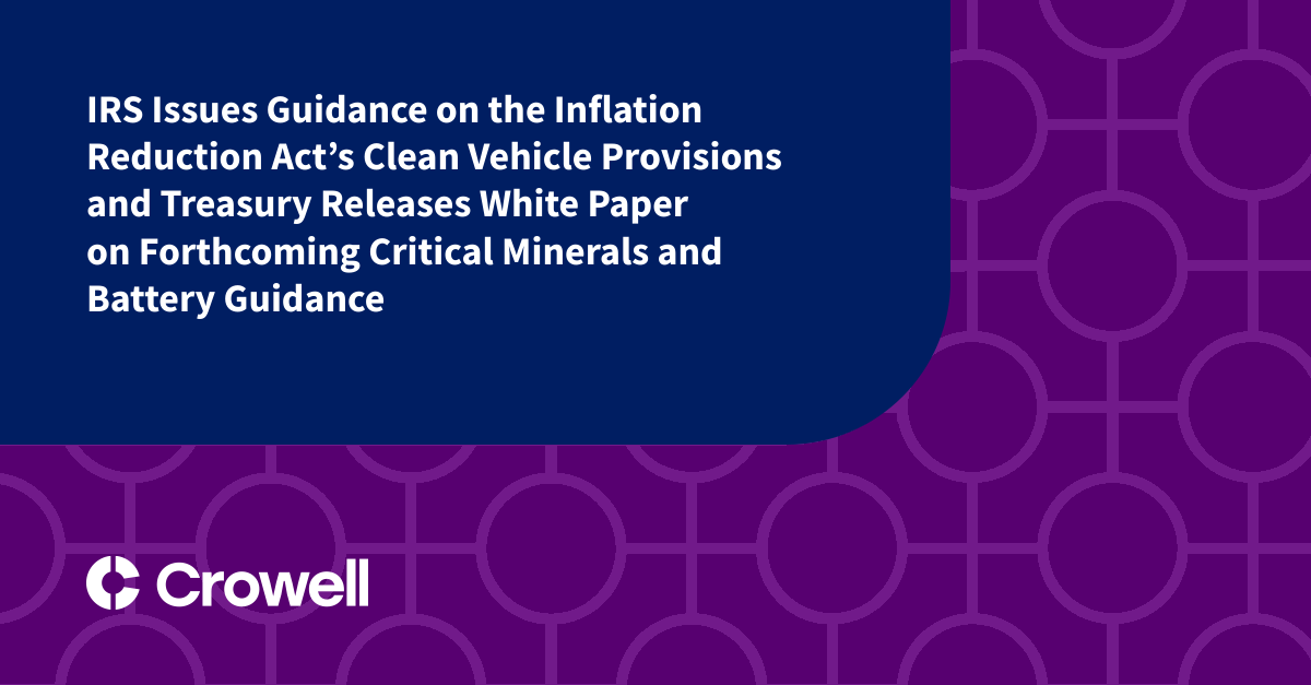 IRS Issues Guidance On The Inflation Reduction Act’s Clean Vehicle ...