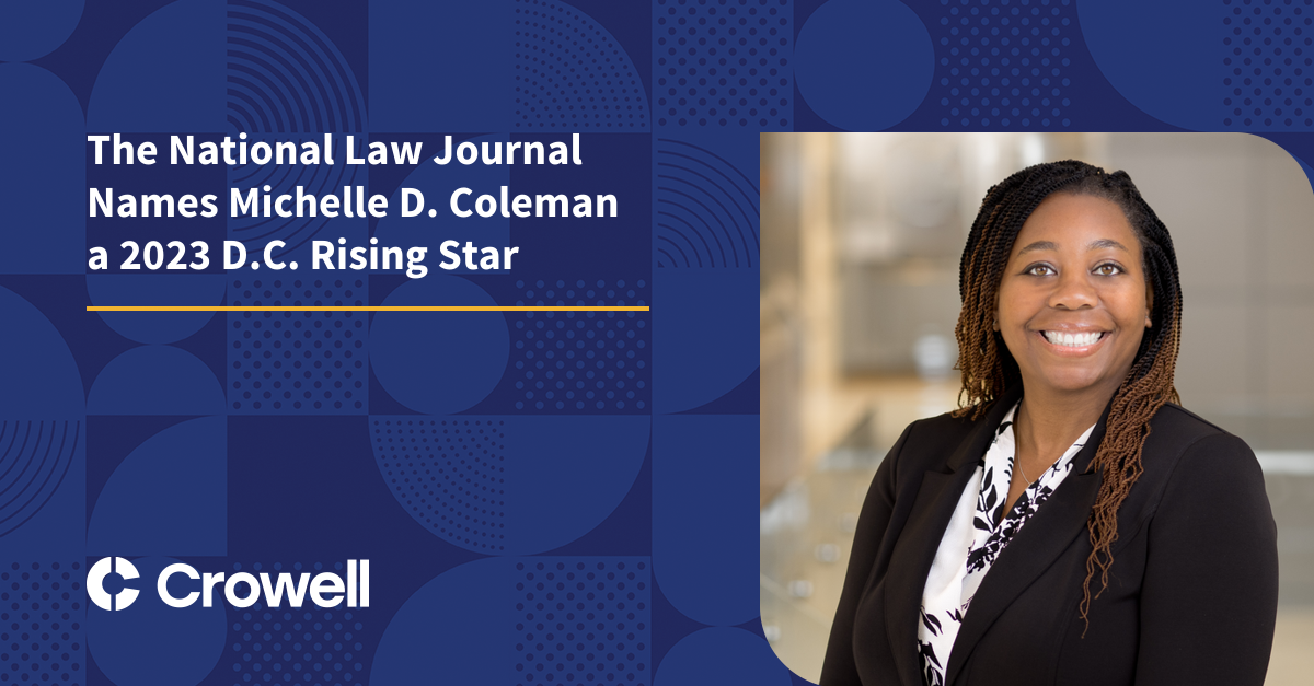 国家法学杂志将Michelle D. Coleman评为2023年华盛顿特区的新星